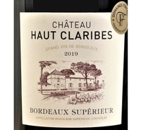 Château Haut Claribes, Bordeaux Supérieur (France)  2019