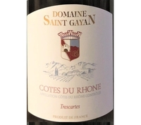 Domaine Saint Gayan, Côtes du Rhône (Rhône Valley, France)  2016