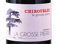 Domaine de la Grosse Pierre, Chiroubles (Beaujolais, France) Gamay 2019