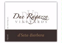 Due Ragazze Vineyards, El Dorado County (California) Barbera 2016