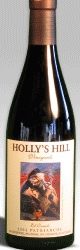 Holly’s Hill Vineyards, El Dorado County (California)  2009