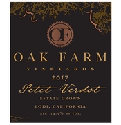 Oak Farm Vineyards, Lodi (California) Petit Verdot 2017