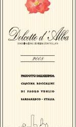 Cascina Roccalini, Dolcetto d’Alba (Piedmont, Italy)  2008