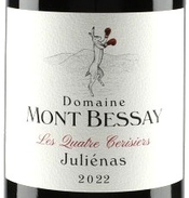 Domaine Mont Bessay, Juliénas (Beaujolais, France)  2022